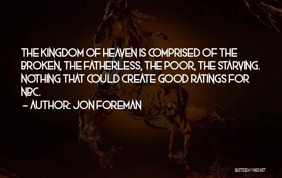 The Kingdom Of Heaven Quotes By Jon Foreman