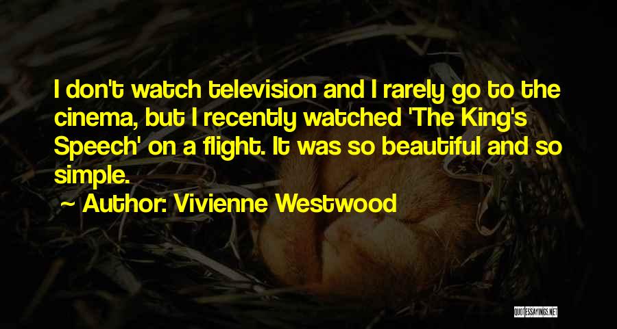 The King's Speech Quotes By Vivienne Westwood