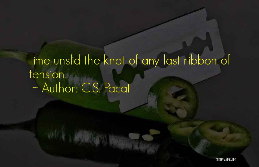 The Knot Love Quotes By C.S. Pacat