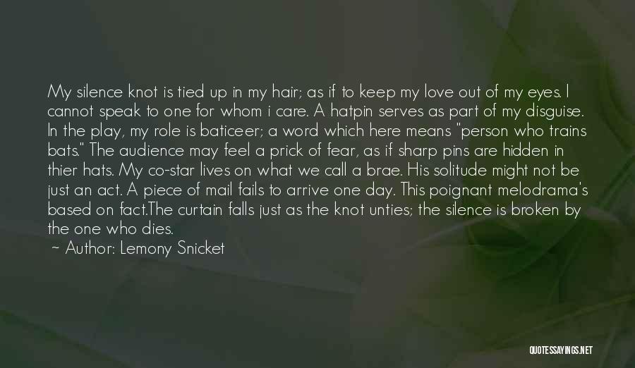 The Knot Love Quotes By Lemony Snicket