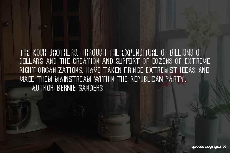 The Koch Brothers Quotes By Bernie Sanders