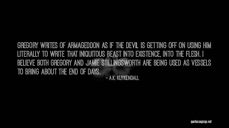 The Kuykendall S Quotes By A.K. Kuykendall The Kuykendall S Quotes By A.K. Kuykendall