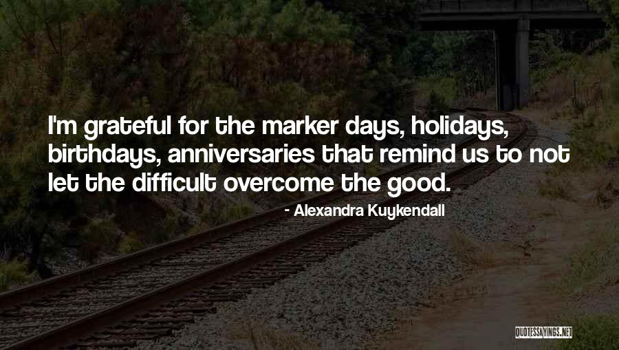 The Kuykendall S Quotes By Alexandra Kuykendall The Kuykendall S Quotes By Alexandra Kuykendall