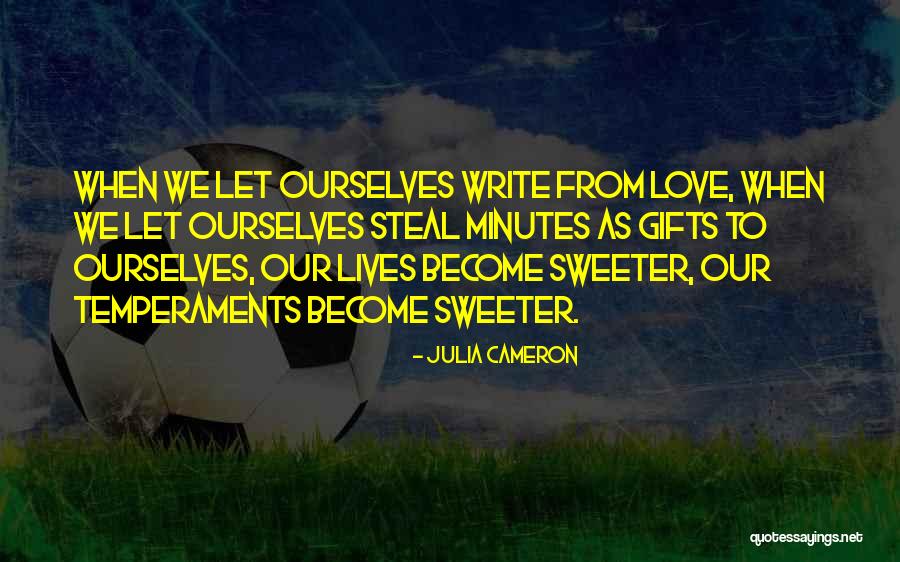 The Kuykendall S Quotes By Julia Cameron The Kuykendall S Quotes By Julia Cameron