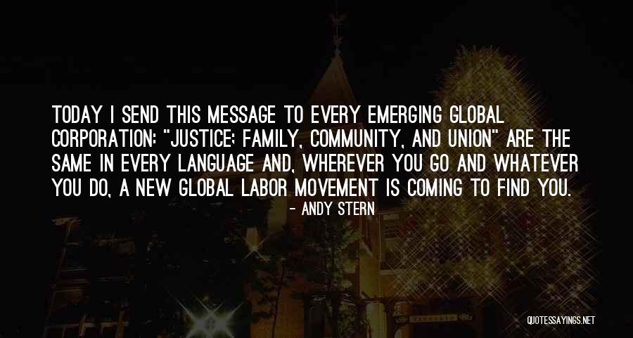 The Labor Movement Quotes By Andy Stern