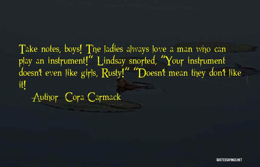 The Ladies Man Quotes By Cora Carmack