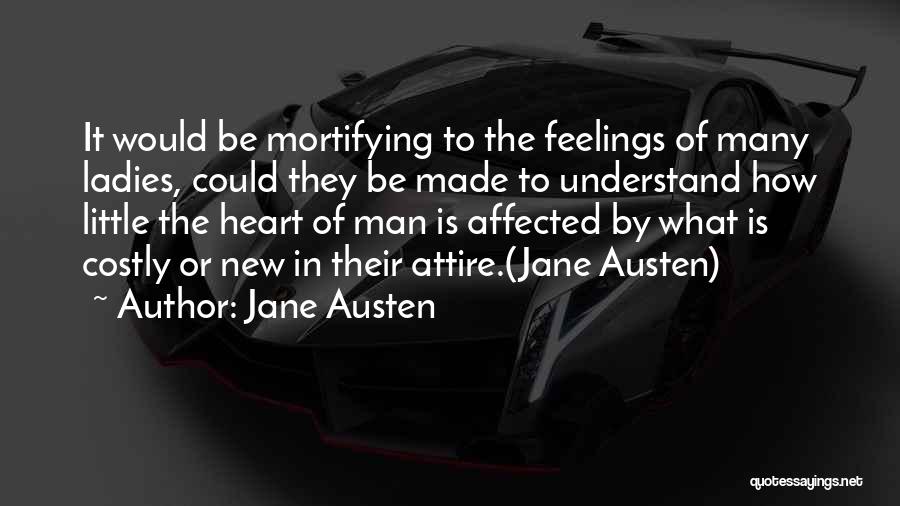 The Ladies Man Quotes By Jane Austen