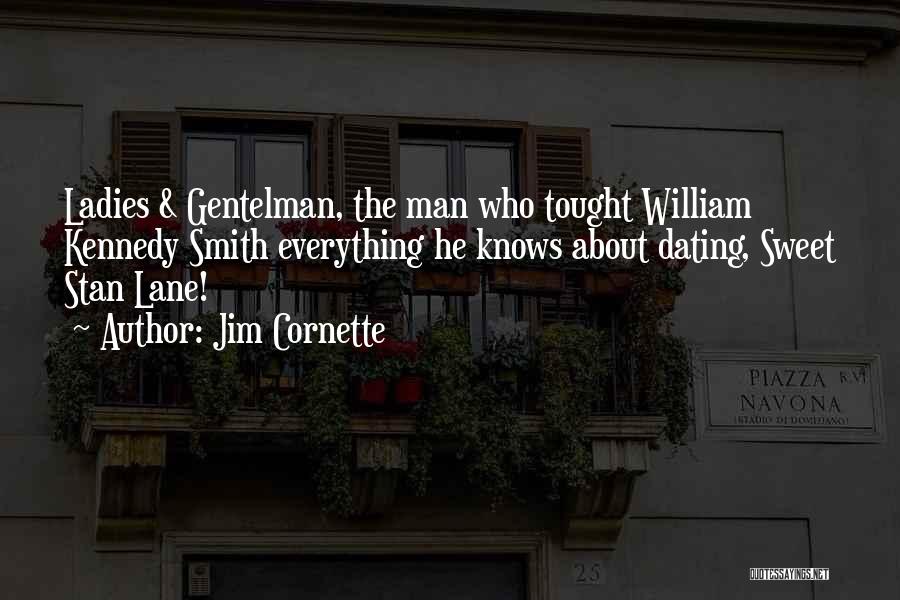 The Ladies Man Quotes By Jim Cornette