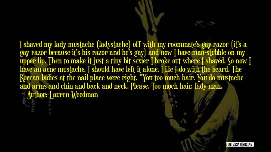 The Ladies Man Quotes By Lauren Weedman