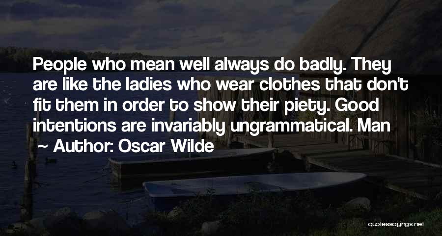 The Ladies Man Quotes By Oscar Wilde