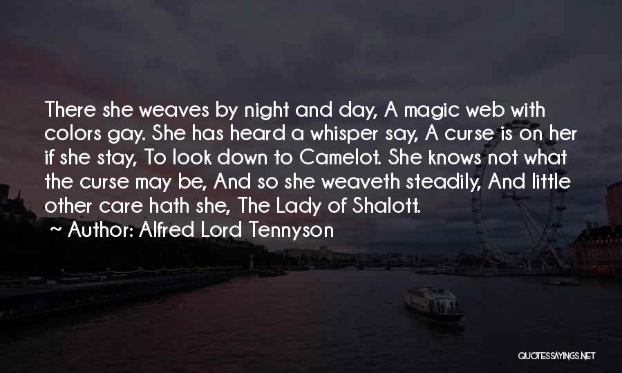 The Lady Of Shalott Quotes By Alfred Lord Tennyson