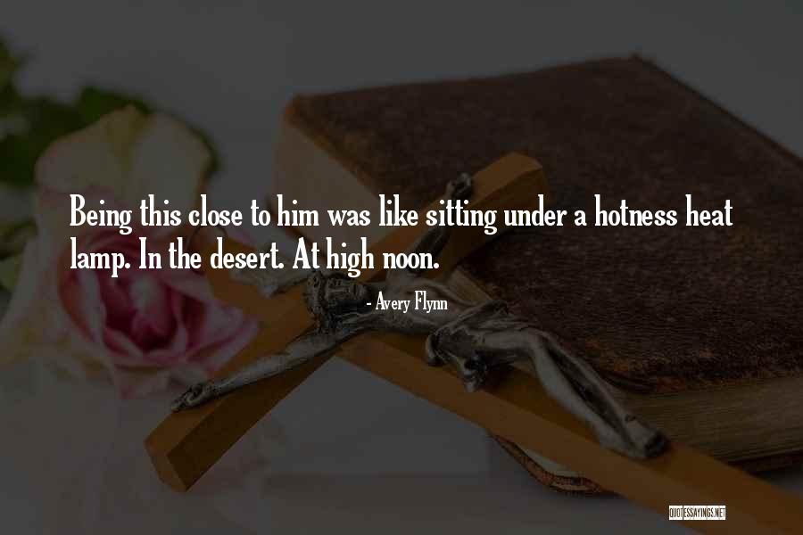 The Lamp At Noon Quotes By Avery Flynn The Lamp At Noon Quotes By Avery Flynn