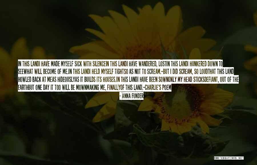 The Land I Lost Quotes By Anna Funder The Land I Lost Quotes By Anna Funder