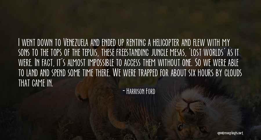 The Land I Lost Quotes By Harrison Ford The Land I Lost Quotes By Harrison Ford