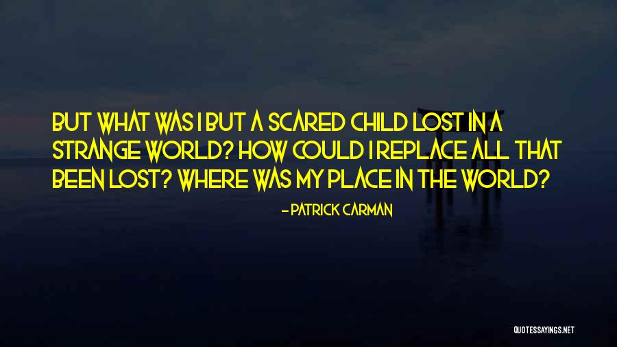 The Land I Lost Quotes By Patrick Carman The Land I Lost Quotes By Patrick Carman