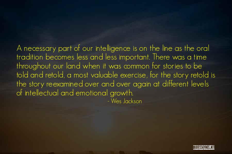 The Land Of Stories Quotes By Wes Jackson The Land Of Stories Quotes By Wes Jackson