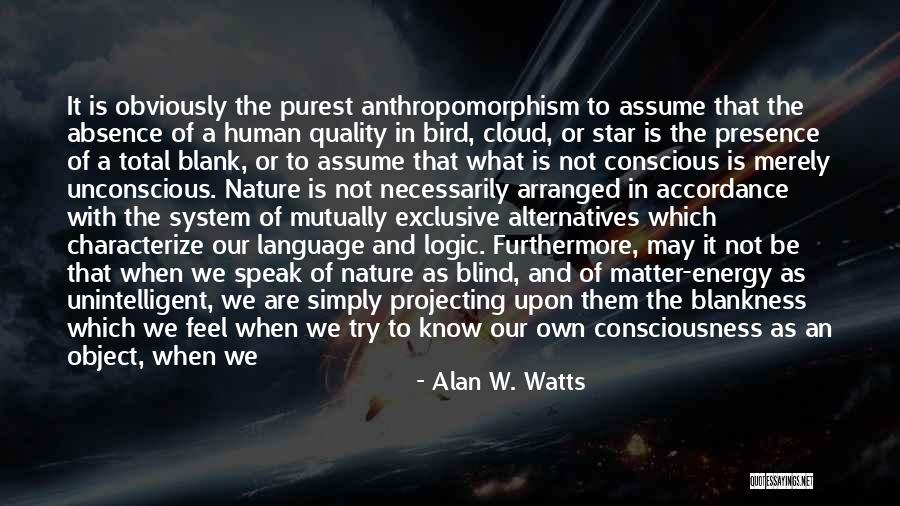 The Language Of Eyes Quotes By Alan W. Watts The Language Of Eyes Quotes By Alan W. Watts