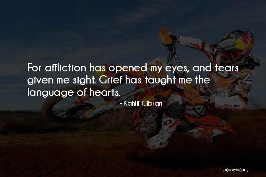 The Language Of Eyes Quotes By Kahlil Gibran The Language Of Eyes Quotes By Kahlil Gibran