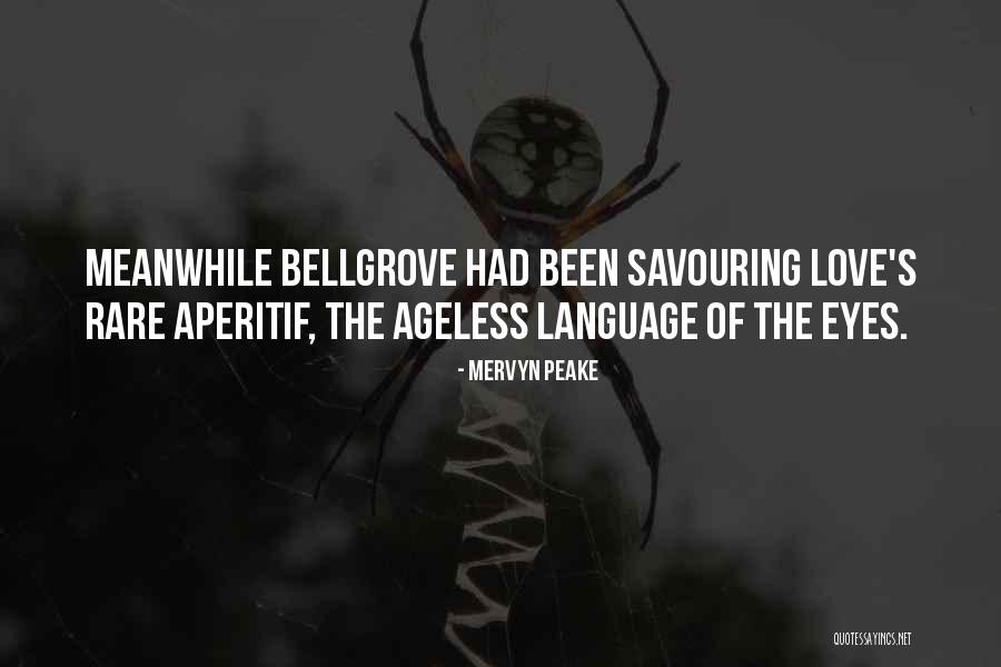 The Language Of Eyes Quotes By Mervyn Peake The Language Of Eyes Quotes By Mervyn Peake