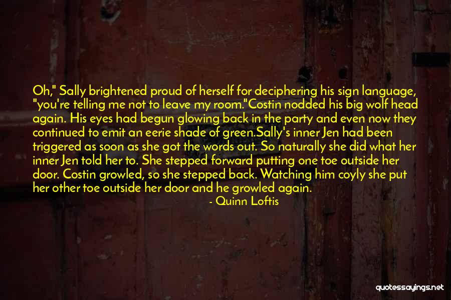 The Language Of Eyes Quotes By Quinn Loftis The Language Of Eyes Quotes By Quinn Loftis