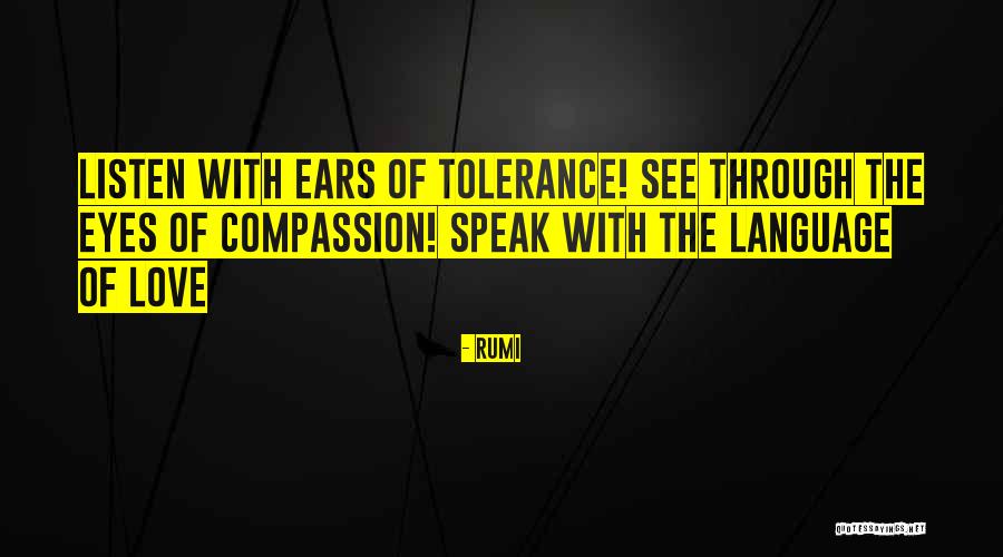 The Language Of Eyes Quotes By Rumi The Language Of Eyes Quotes By Rumi