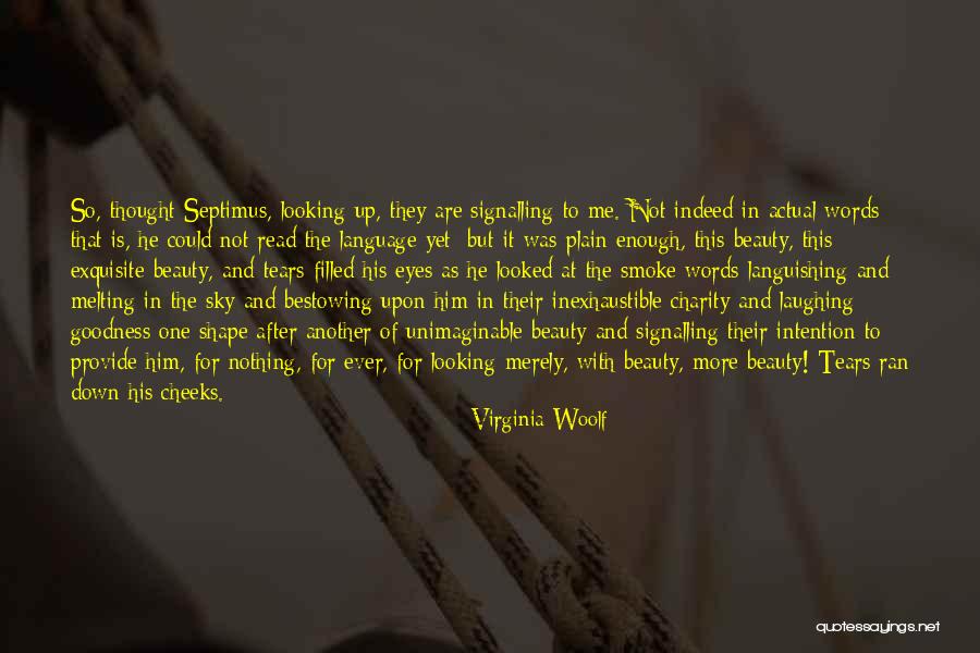 The Language Of Eyes Quotes By Virginia Woolf The Language Of Eyes Quotes By Virginia Woolf