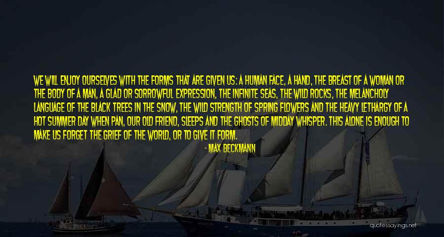The Language Of Flowers Quotes By Max Beckmann The Language Of Flowers Quotes By Max Beckmann
