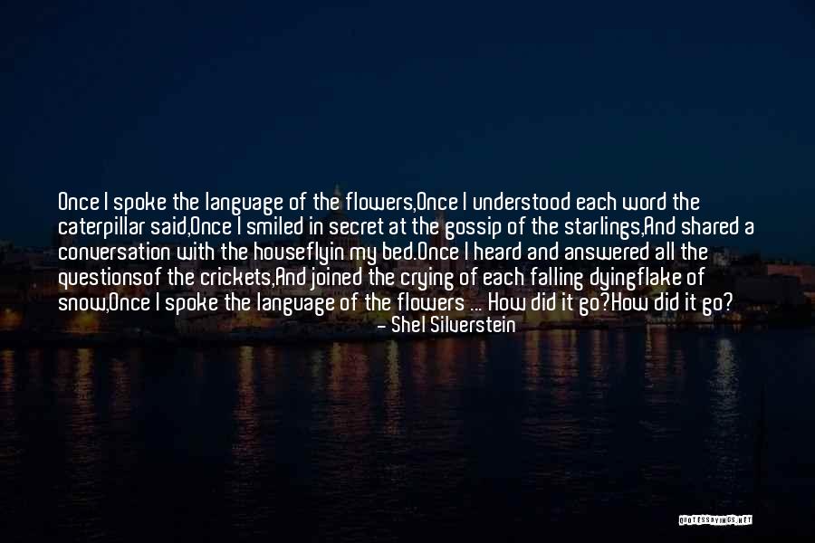 The Language Of Flowers Quotes By Shel Silverstein The Language Of Flowers Quotes By Shel Silverstein