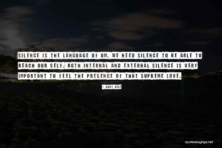 The Language Of Silence Quotes By Amit Ray The Language Of Silence Quotes By Amit Ray