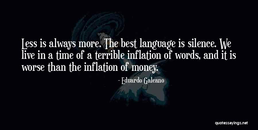 The Language Of Silence Quotes By Eduardo Galeano The Language Of Silence Quotes By Eduardo Galeano
