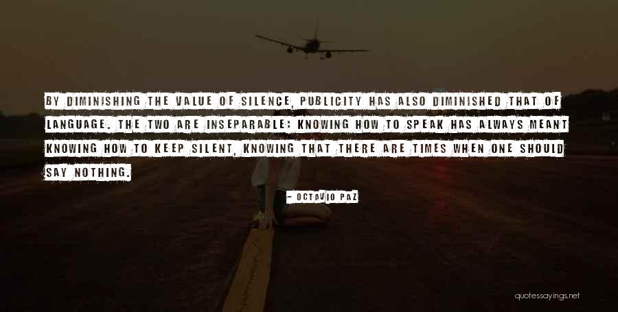 The Language Of Silence Quotes By Octavio Paz The Language Of Silence Quotes By Octavio Paz