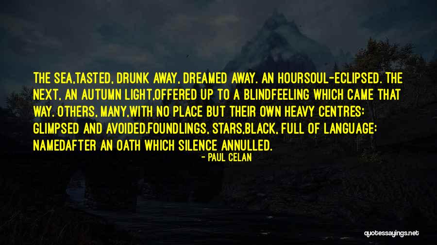 The Language Of Silence Quotes By Paul Celan The Language Of Silence Quotes By Paul Celan