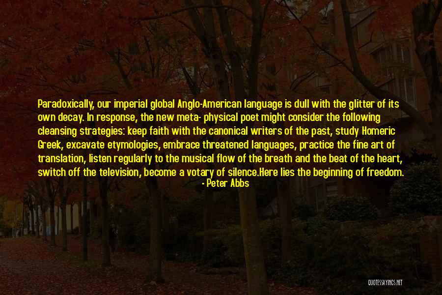 The Language Of Silence Quotes By Peter Abbs The Language Of Silence Quotes By Peter Abbs