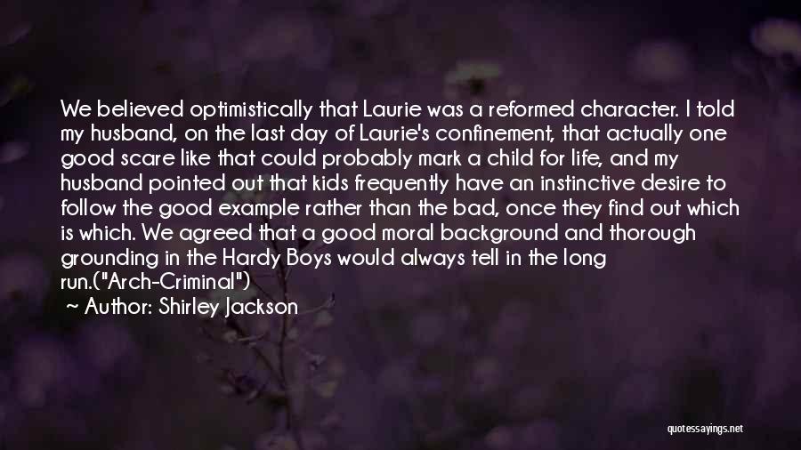 The Last Day Of My Life Quotes By Shirley Jackson