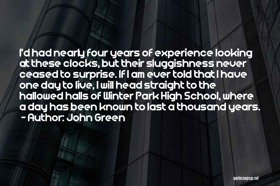 The Last Day Of School Quotes By John Green
