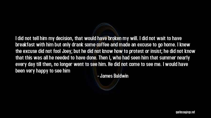 The Last Day Of Summer Quotes By James Baldwin The Last Day Of Summer Quotes By James Baldwin