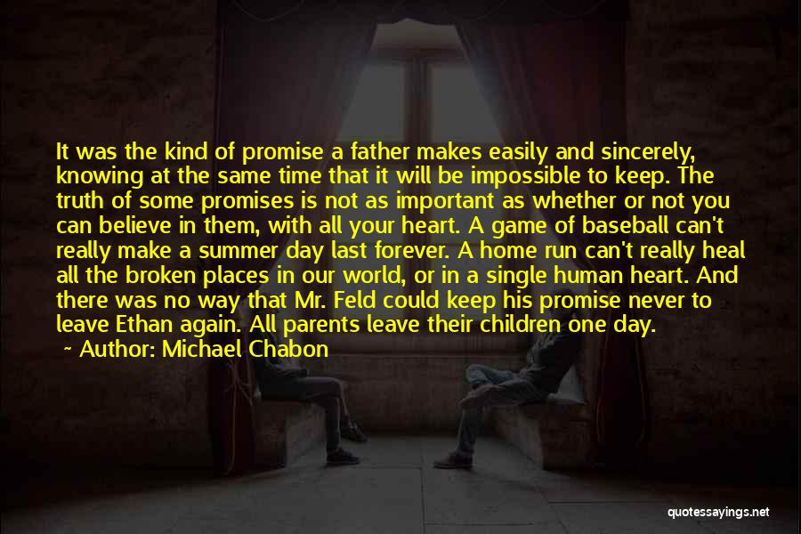 The Last Day Of Summer Quotes By Michael Chabon