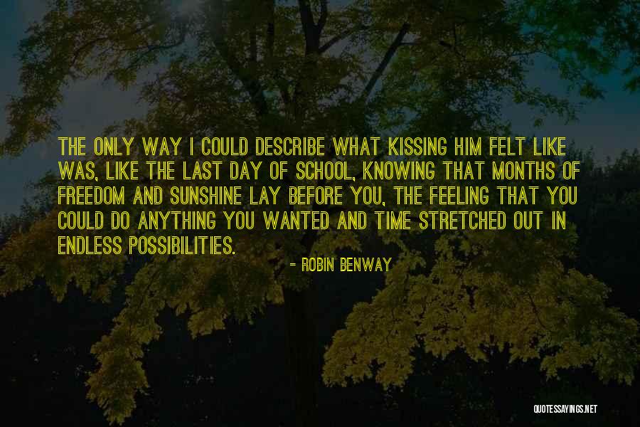 The Last Day Of Summer Quotes By Robin Benway The Last Day Of Summer Quotes By Robin Benway