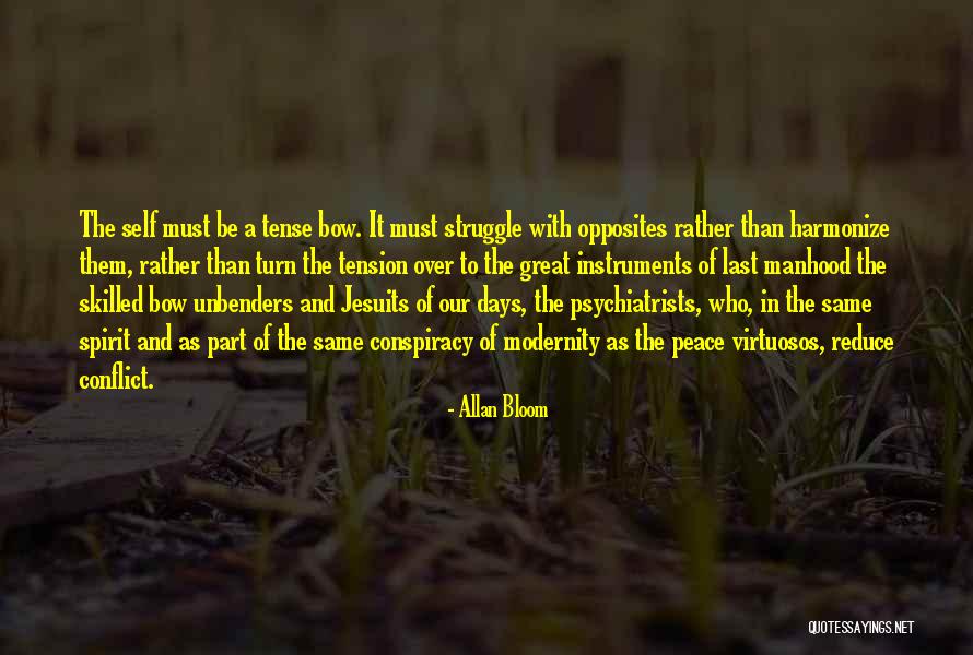 The Last Days Quotes By Allan Bloom The Last Days Quotes By Allan Bloom