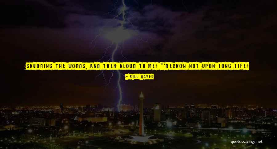 The Last Days Quotes By Bill Hayes The Last Days Quotes By Bill Hayes