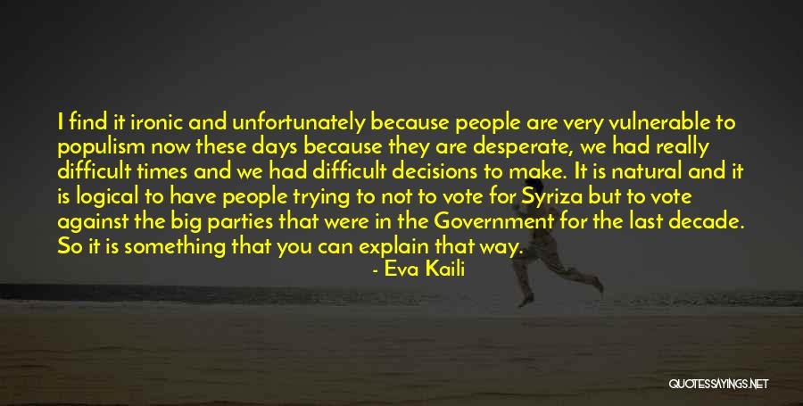 The Last Days Quotes By Eva Kaili The Last Days Quotes By Eva Kaili