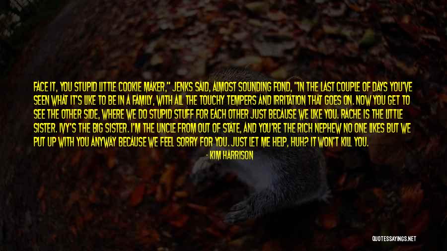 The Last Days Quotes By Kim Harrison The Last Days Quotes By Kim Harrison