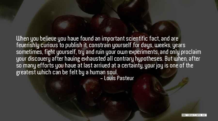 The Last Days Quotes By Louis Pasteur The Last Days Quotes By Louis Pasteur