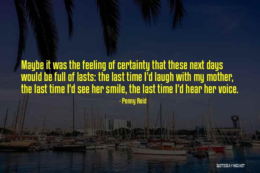 The Last Days Quotes By Penny Reid The Last Days Quotes By Penny Reid