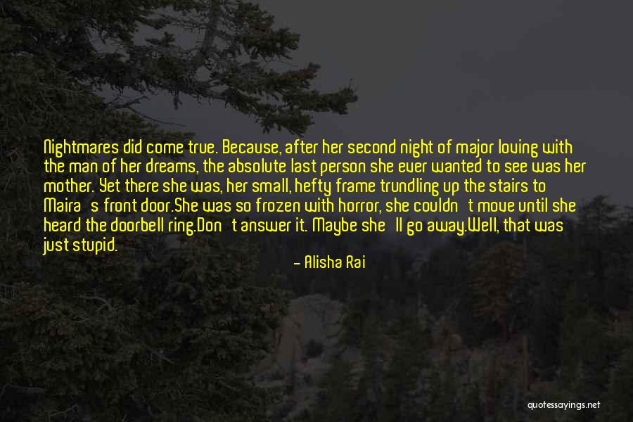 The Last Ever After Quotes By Alisha Rai The Last Ever After Quotes By Alisha Rai