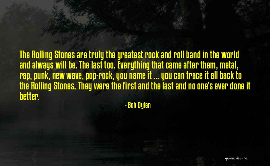The Last Ever After Quotes By Bob Dylan The Last Ever After Quotes By Bob Dylan