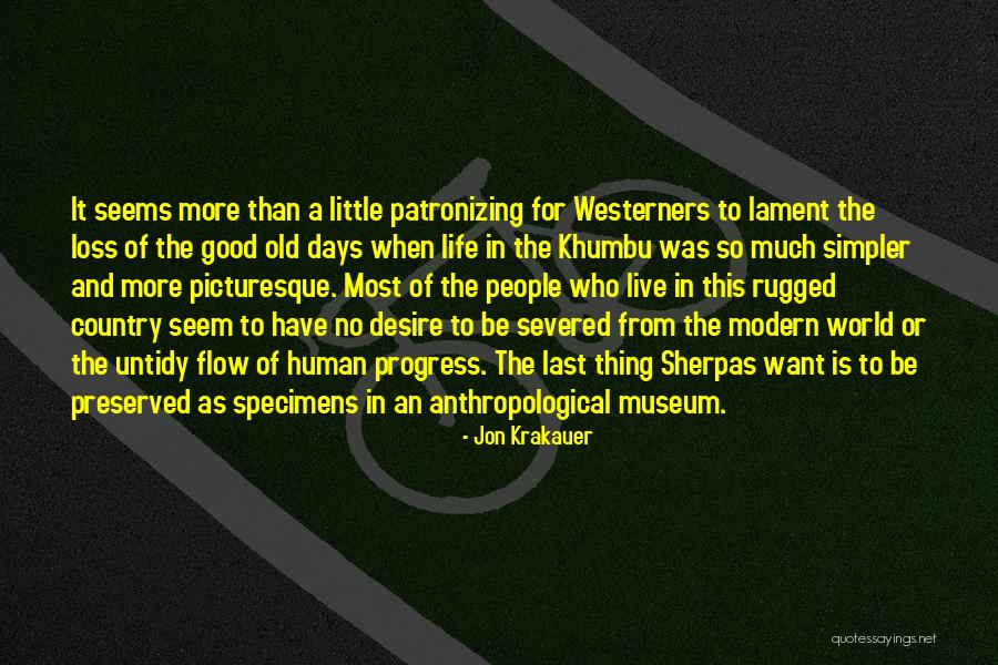 The Last Good Country Quotes By Jon Krakauer The Last Good Country Quotes By Jon Krakauer
