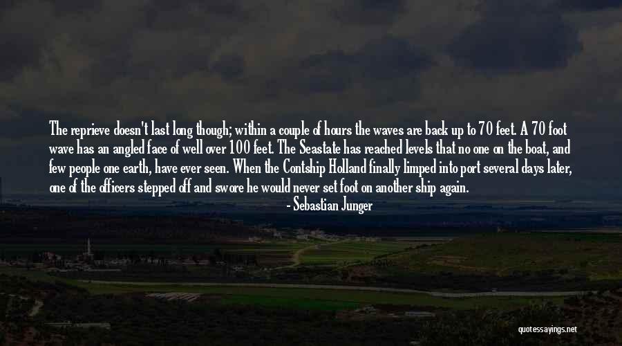 The Last Hours Quotes By Sebastian Junger The Last Hours Quotes By Sebastian Junger
