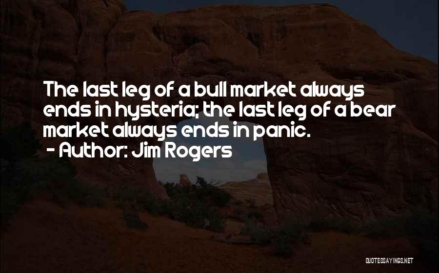 The Last Leg Quotes By Jim Rogers