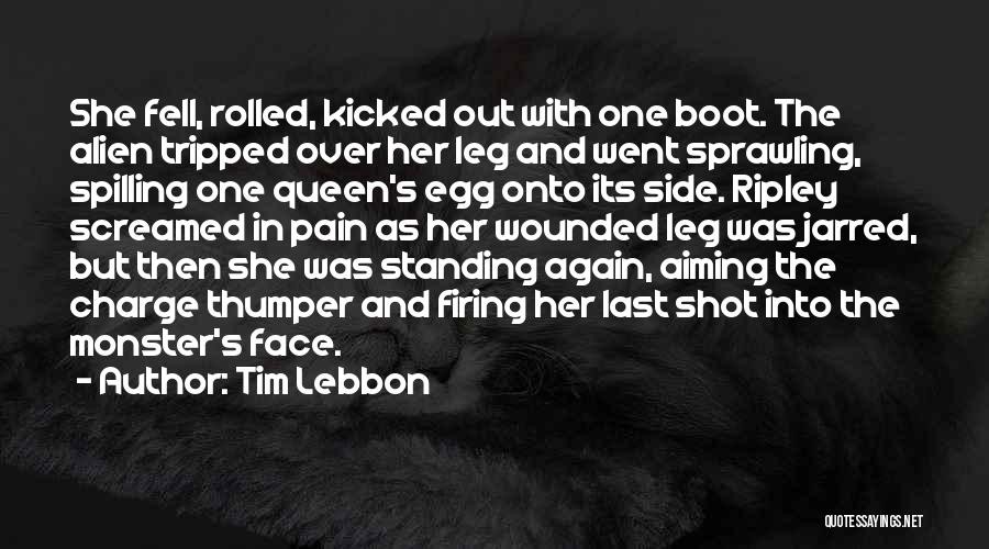 The Last Leg Quotes By Tim Lebbon